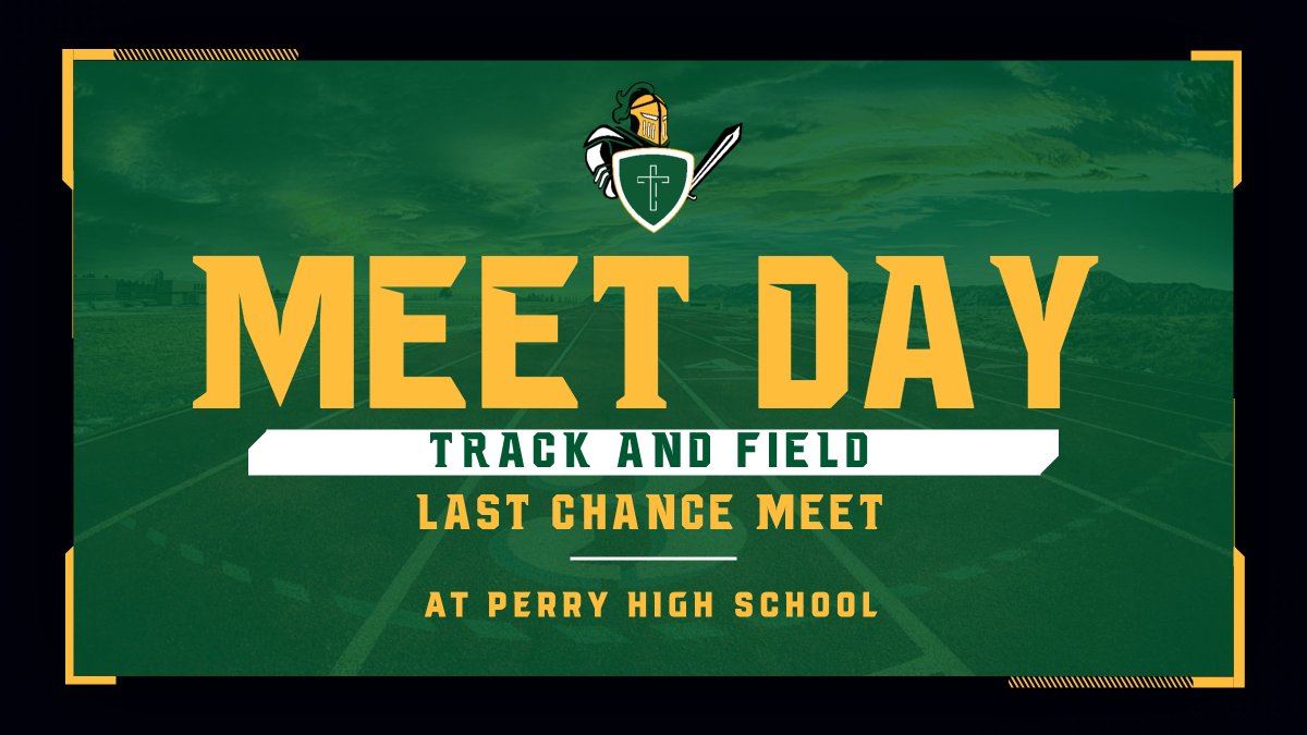 Our Track &amp; Field Team competes in the Last Chance Meet at Perry High School. Go Knights! #ArmorUp