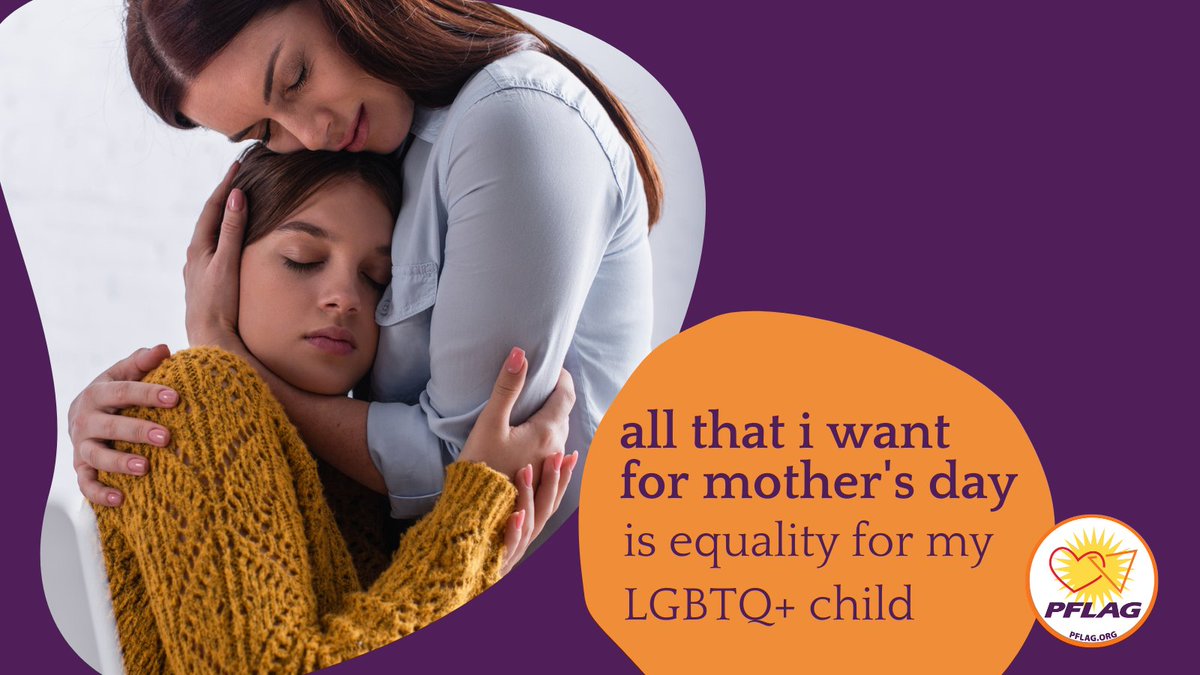 PFLAG's tweet image. This #MothersDay we're asking everyone, including moms and mothering people of #LGBTQ+ kids, to let Congress know: It’s time to pass the #EqualityAct! Can we count on your signature?

Sign the letter here: pflagnation.al/equalityforchi…
