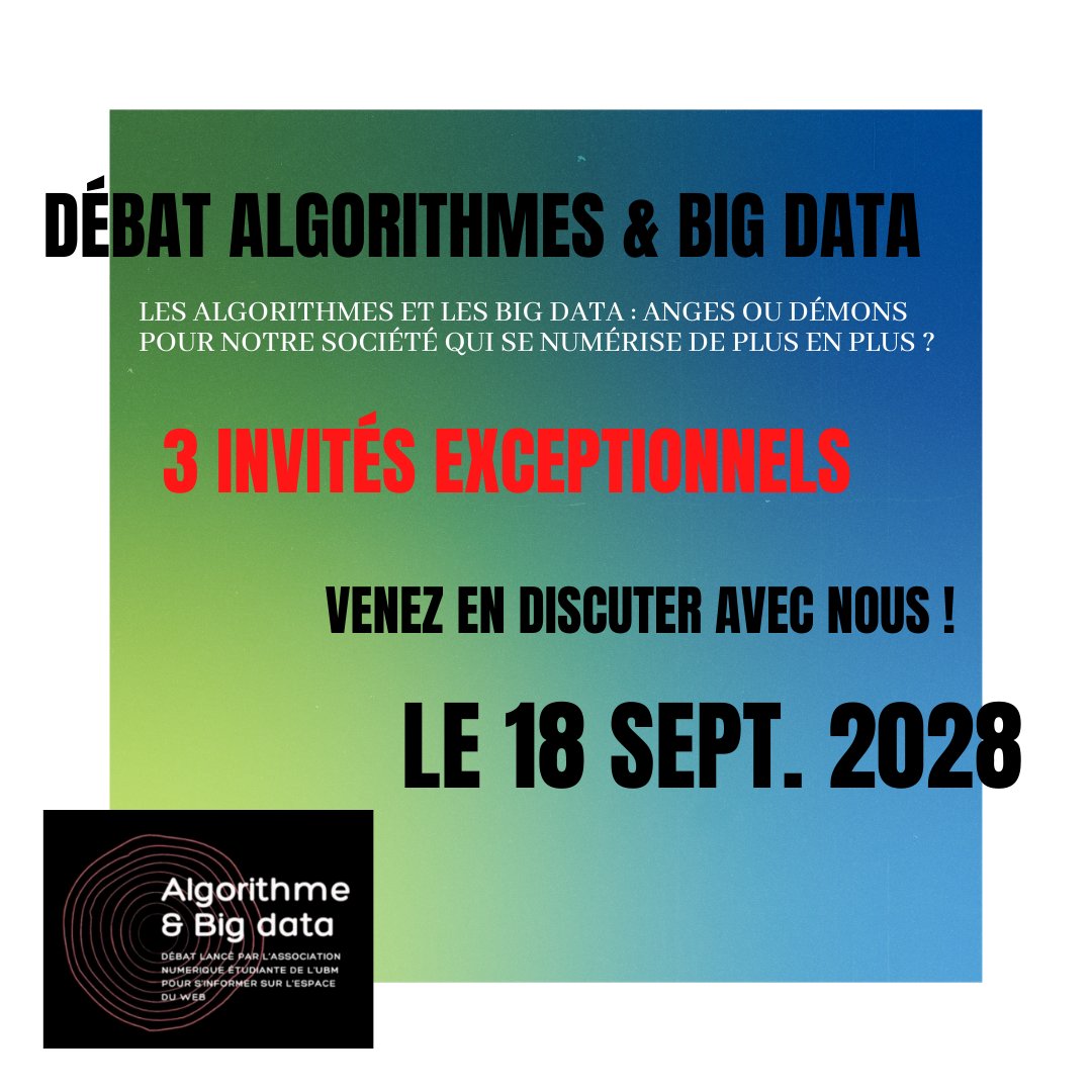 AlgorithmeB's tweet image. Désormais, l’association étudiante de l’UBM sur le numérique lance son premier débat autour des Algorithmes et Big data. Le débat est prévu pour le 18 septembre 2028 et on vous y attend (très) nombreux. Il se fera grâce à la plateforme en direct ZOOM.