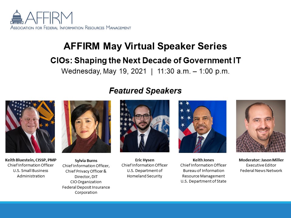 PegHosky's tweet image. Government CIOs are driving transformation through innovation, data-centric decisions, evolving technology, &amp;amp; workforce talent to forward the mission. Register now: affirm.org/programs/2021/… @RealBillPratt @Robingnj @AFFIRMtweets @jmillerWFED