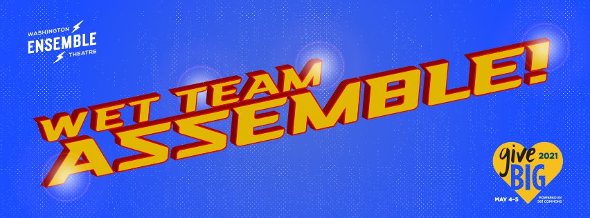 TheEnsemble's tweet photo. Today is the start of GiveBIG, and we've got some important news to share! The WET team is back and ready for action! This year we're getting ready to create art once again by channeling our superhero team mentality and assembling our collective artistic powers. https://t.co/qGNJsTVWwS