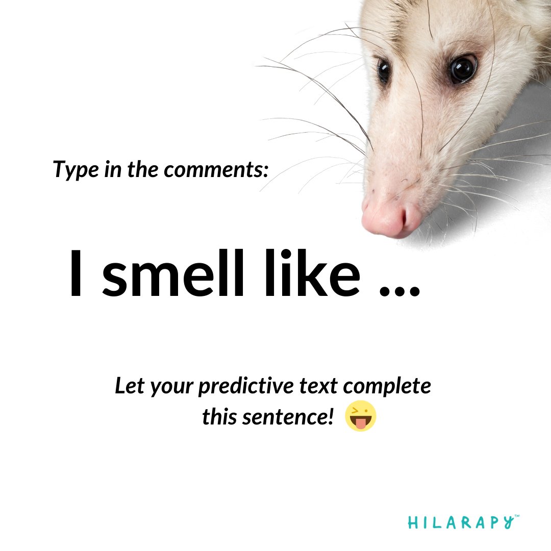 Hilarapy's tweet image. What do you smell like?  🤣 👃

#playagame #predictivetextgame