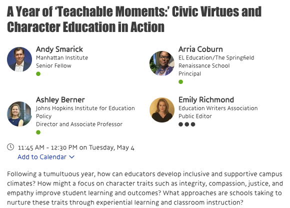 Insightful session at #ewa21 about #character education with <a href="/smarick/">Andy Smarick</a>, <a href="/ArriaCoburn/">Dr. Arria Coburn</a>, <a href="/BernerEd/">Ashley Rogers Berner</a> and <a href="/EWAEmily/">Emily Richmond</a>.