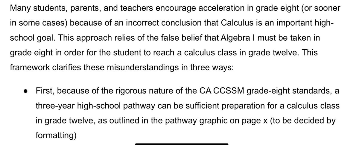 Chapter 8 (high school) again says students should take common core Math 8 in 8th grade and Math I in high school.It says acceleration of Math I in 8th grade comes from “incorrect conclusions that Calculus is an important high school goal”Then it contradicts itself ...