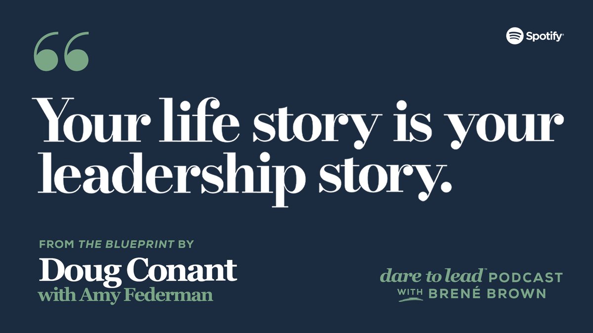 BreneBrown's tweet photo. I've often looked outside of my story for who I want to be as a leader. This conversation with @DougConant  is an important reminder that our story is an internal blueprint for daring leadership. https://t.co/AeX06LtfNy https://t.co/yzaGlsg324