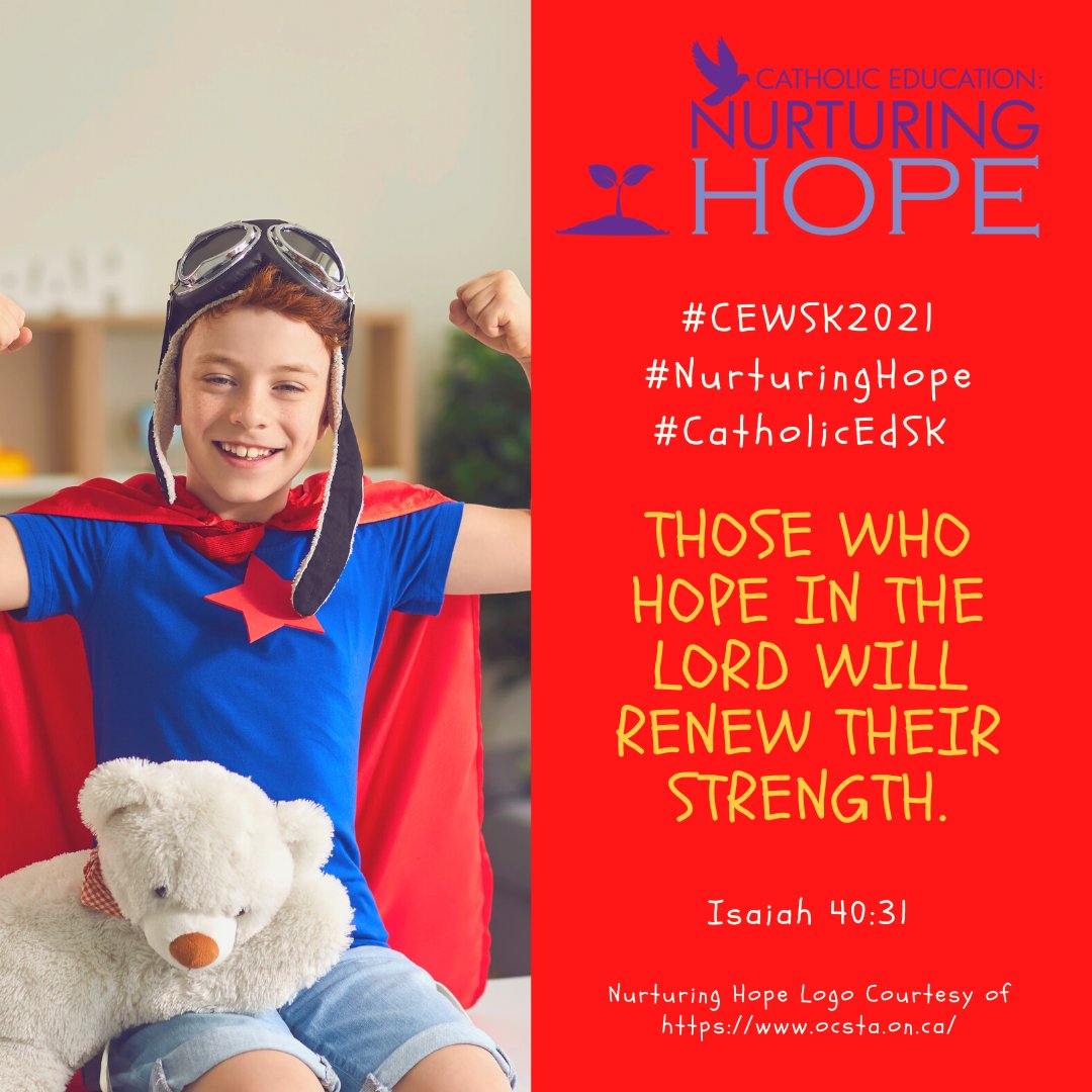 Holyfamilyrcssd's tweet photo. May 9-16, 2021 is Catholic Education Week in SK. Across #SK, there are young people being shaped by their Catholic educational experience &amp; #NurturingHope!  “Those who hope in the LORD will renew their strength.” (Isaiah 40:31)  #CEWSK2021 #CatholicEdSK #hf140 https://t.co/mtGAbpGmXI