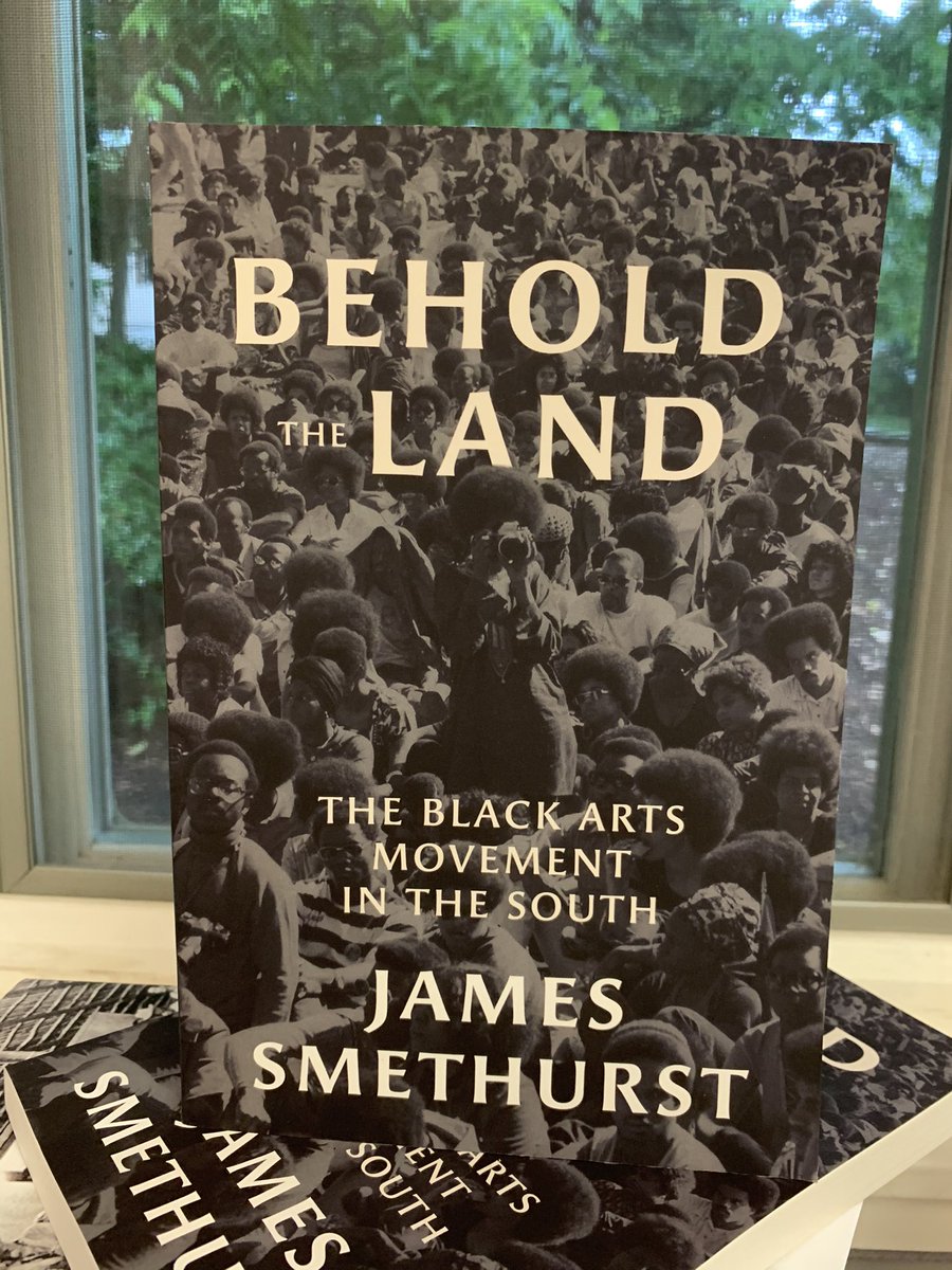 Behold, it’s here! James Smethurst’s eagerly awaited history of the #blackartsmovement in the American South. Buy BEHOLD THE LAND from @UNC_Press or your favorite independent bookseller. 📸: @andrewjwinters