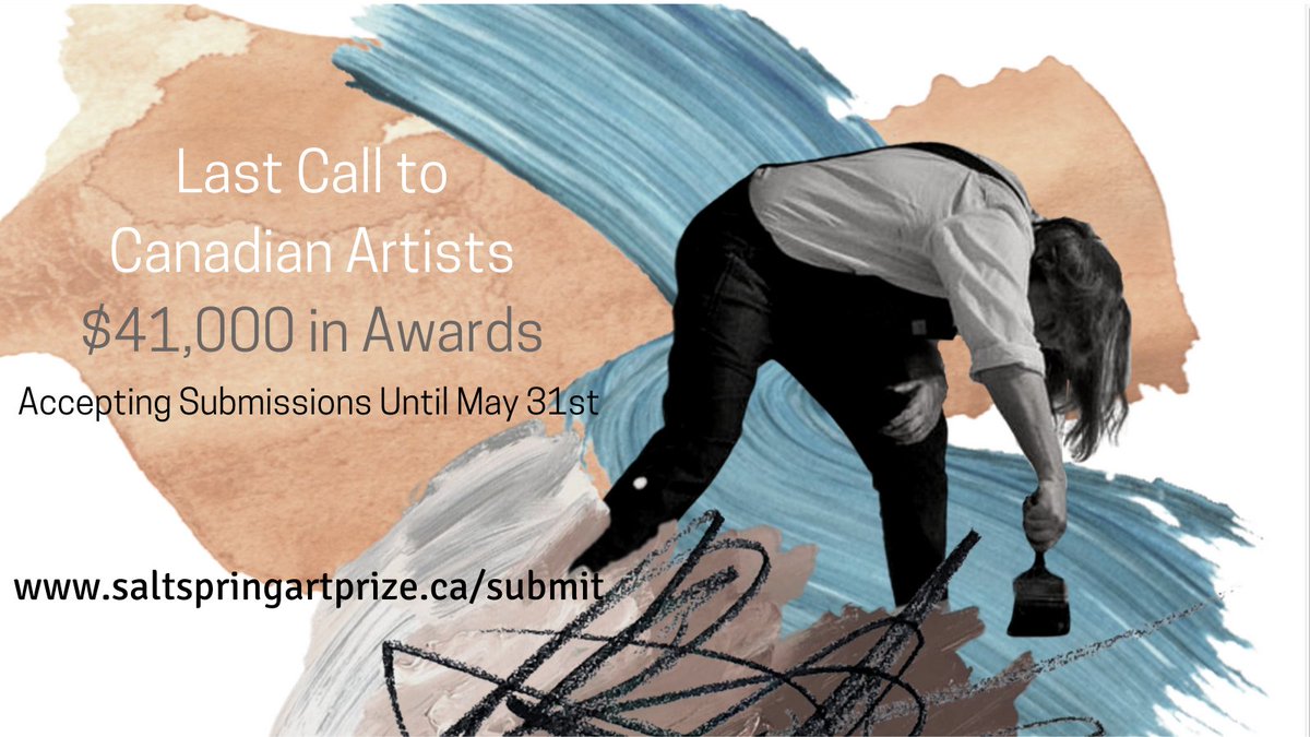 Canadian Artist Call! Open to May 31st, $41,000 in awards @SSArtPrize