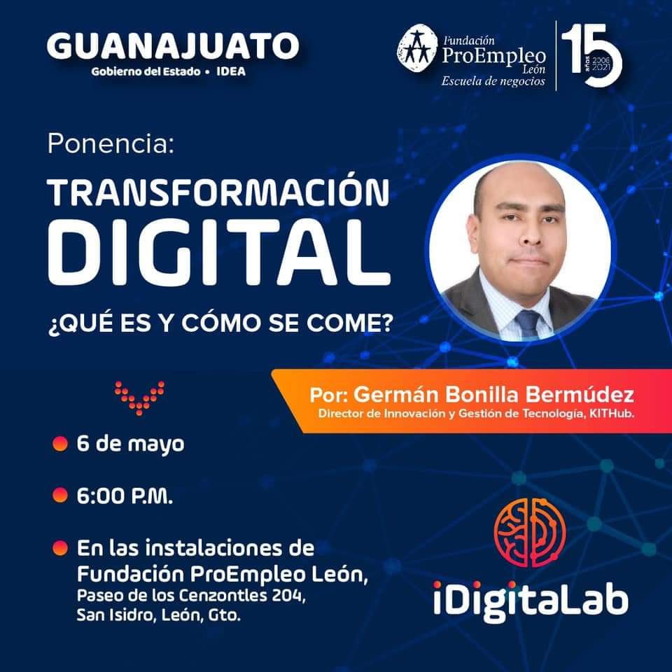 hub_kit's tweet image. Los invitamos a ser parte de iDigitaLab. Regístrate en 
🔸forms.gle/jWmkw9AwKgcv6w…

📆 jueves 06 de mayo de 2021
⏰18:00 con Germán Bonilla Bermúdez
📍 en las instalaciones de Fundación Proempleo León.  
➡️ Acceso: 17:45 hrs.
 #ModoInnovación @idea_gto