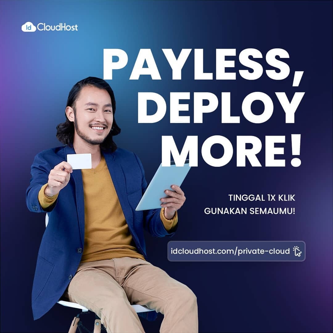 Idcloudhostcom's tweet image. PAYLESS, DEPLOY MORE

Rasakan kemudahan layanan server murah dan fleksibel terbaru dari IDCloudHost.

Coba Sekarang! Ada Voucher Gratis loh! Kunjungi idcloudhost.com/private-cloud
.
.
#idcloudhost
#cloudhosting #vpscloud #vps #hosting #server
