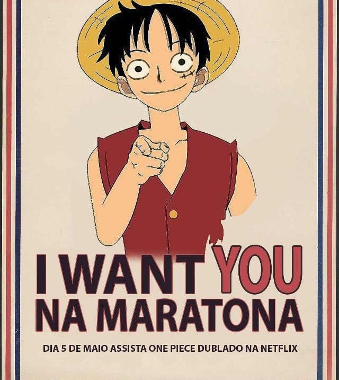 MARATONA DIA 05 DE MAIO AJUDEM A GARANTIR O PRÓXIMO ARCO DE ONE PIECE NA  NETFLIX