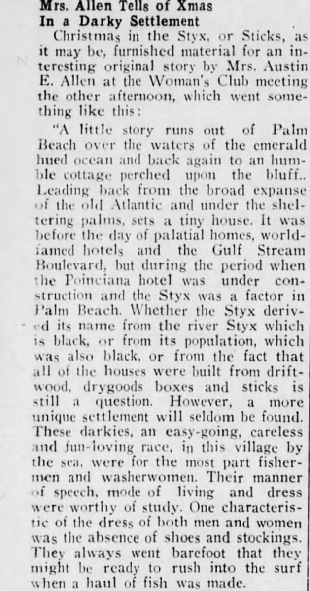 Here are newspaper clippings from the early 1900s that highlight Styx as a: -“factor”-“darkies an easy-going, fun-loving race” -having neighboring “palatial homes/world-famed hotels” vs. “houses built from driftwood, dry-goods boxes, and sticks”