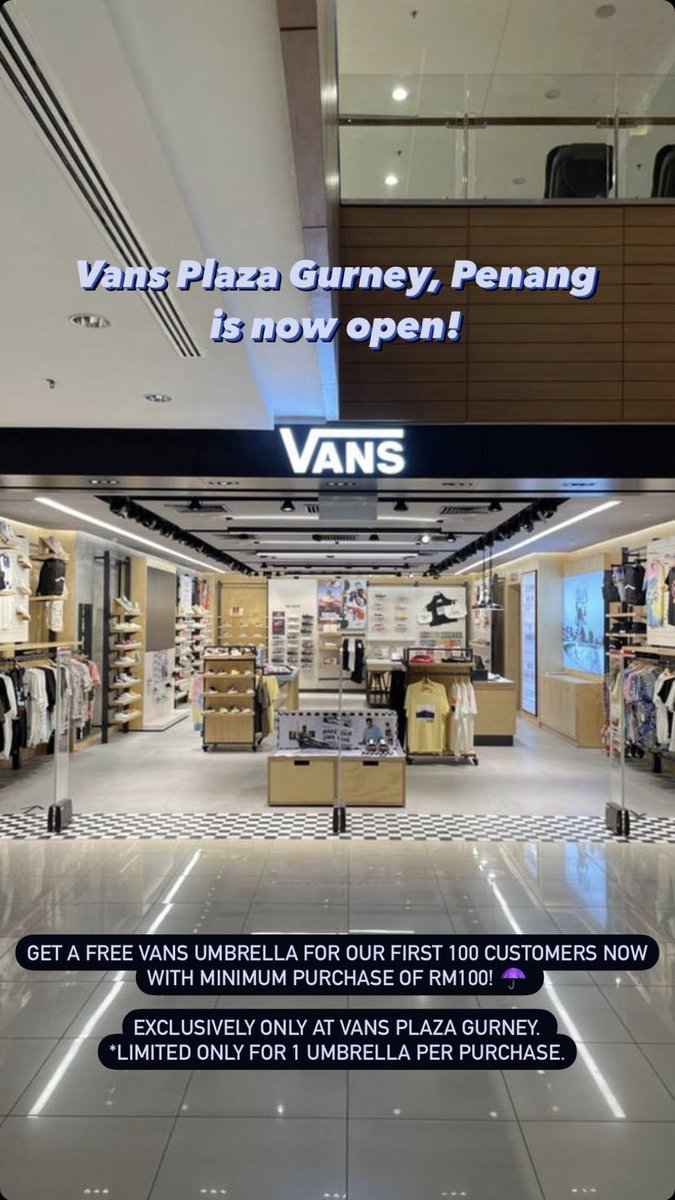 Vans Malaysia are now open at Plaza Gurney, Penang! Spend a minimum of RM100 and get your free Vans Umbrella for the first 100 customer! Go check em’ out! #vansmy #vansoffthewall #wafflesole #newopening #plazagurneypenang #penang #vans