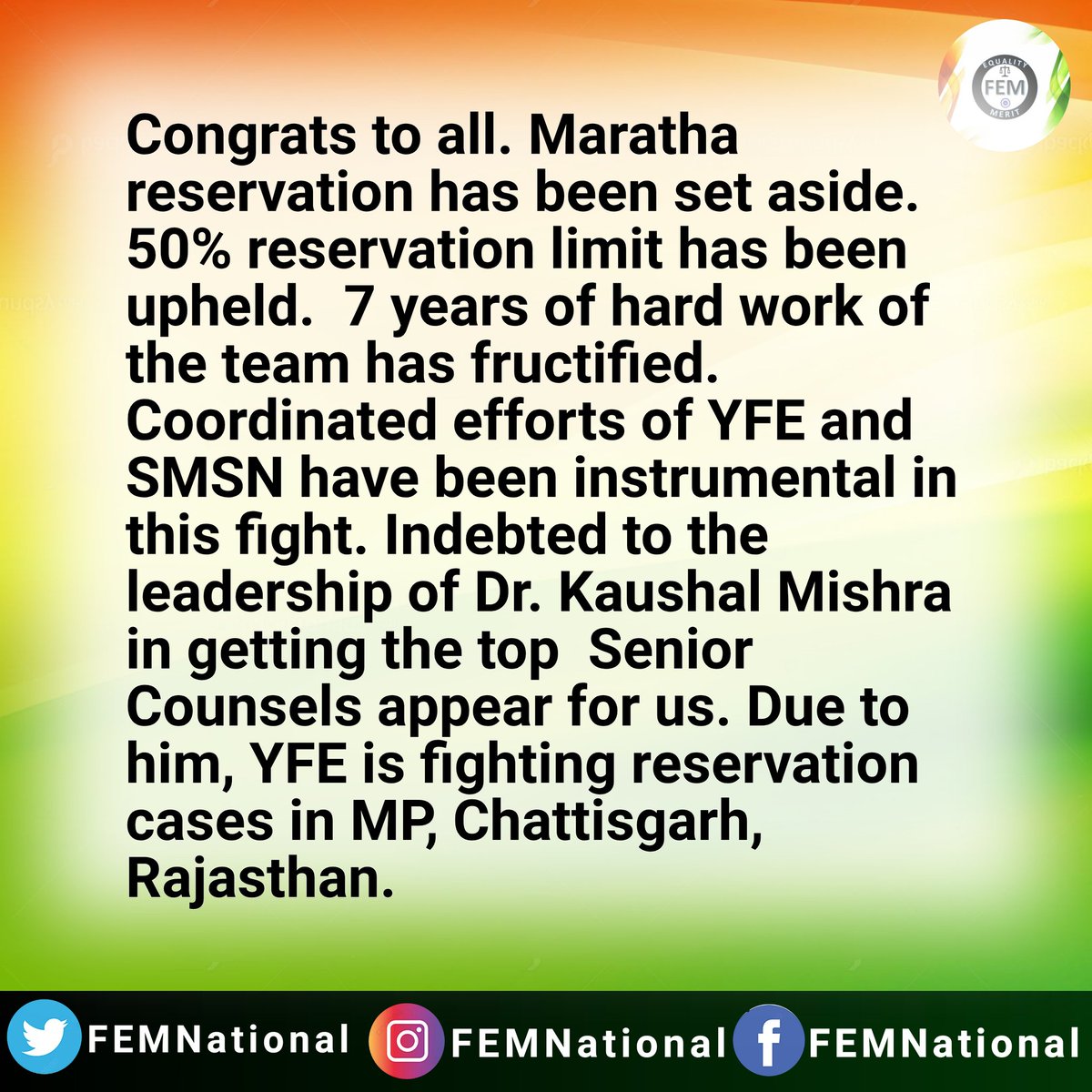 FEMNational's tweet photo. Congrats. Maratha reservation has been set aside. 50% reservation limit has been upheld.  7 years of hard work of the team has fructified. Coordinated efforts of @Youth4Equality and @MeritUnity have been instrumental in this fight. Indebted to the leadership of  @Drkk_Mishra https://t.co/ljReLV2b5j