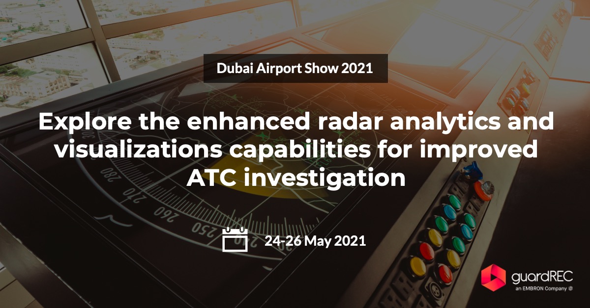 GuardRECHQ's tweet image. Meet GuardREC at Dubai Airport Show 24-26 May 2021, and explore the enhanced radar analytics and visualizations capabilities for improved ATC investigation hubs.ly/H0LYBN80