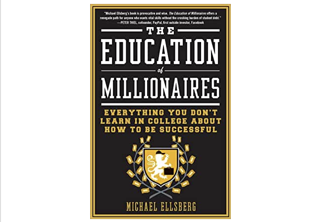 3/ The Education of Millionaires by Michael EllsbergThis is like "Rich Dad, Poor Dad", but with FAR more details. A superb read with tons of practical advice.