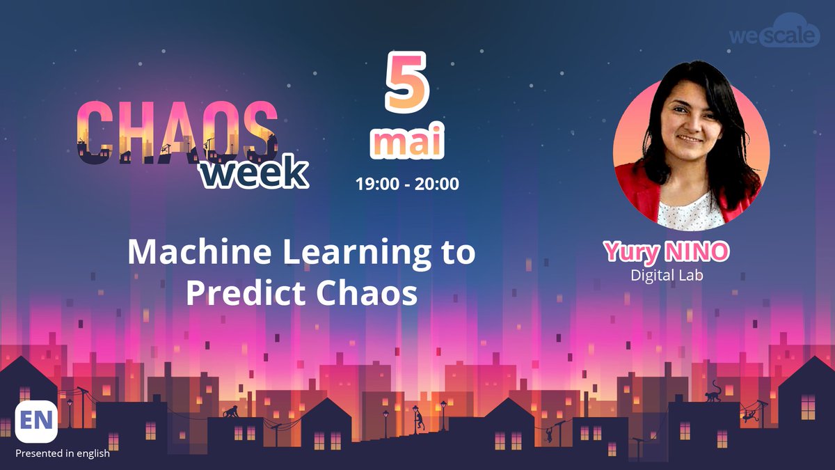 Chaos_week's tweet image. [#Chaosweek] 📢 RDV à 19h, pour assister au talk de @yurynino de chez Digital Lab : &quot;Machine Learning to Predict Chaos&quot;. #chaosengineering #machinelearning Inscrivez-vous dès maintenant : hubs.ly/H0LHmX90