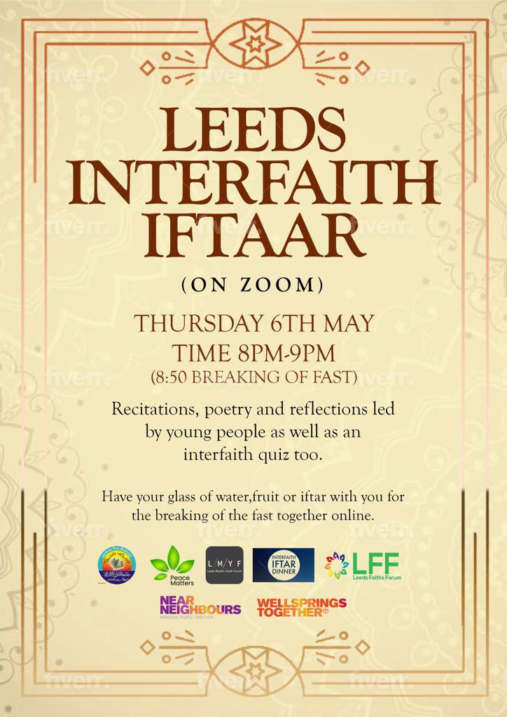 Leeds Faiths Forum invites you to join us and others to join us for our Interfaith Iftaar and breaking of the fast during this year’s Ramadan. Hope to see you there. Join Zoom Meeting us06web.zoom.us/j/89787948866?… Meeting ID: 897 8794 8866 Passcode: 962300