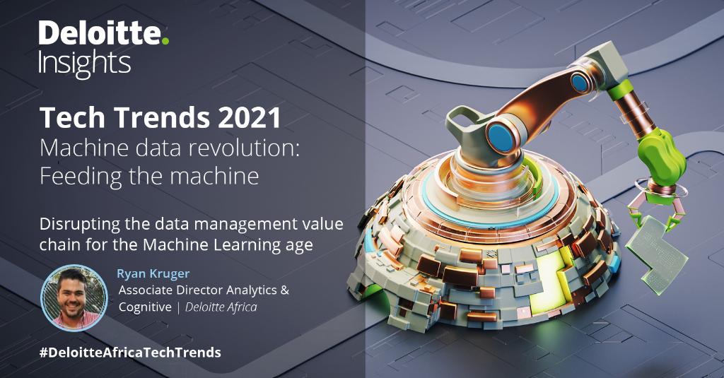 DeloitteSA's tweet image. Ryan Kruger&apos;s trend, Machine data revolution: Feeding the machine. Search legacy systems &amp;amp; databases for valuable unstructured &amp;amp; nontraditional data. Aggregate &amp;amp; store it in cloud-based offerings optimised for machine learning. #TechTrends2021 deloi.tt/3vaBVtw