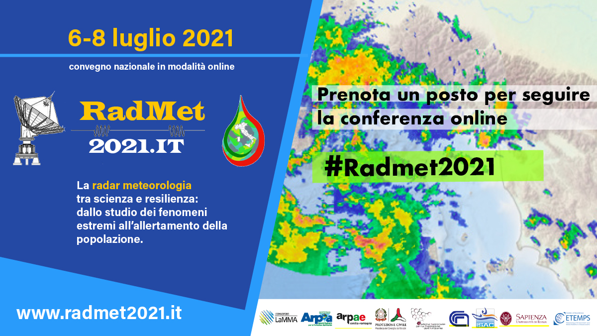 Si terrà dal 6 all' 8 luglio la prima edizione ONLINE del Convegno nazionale di radar meteorologia  
Iscrizioni e modalità di partecipazione qui:  radmet2021.it 
#radmet2021 
#radarscience