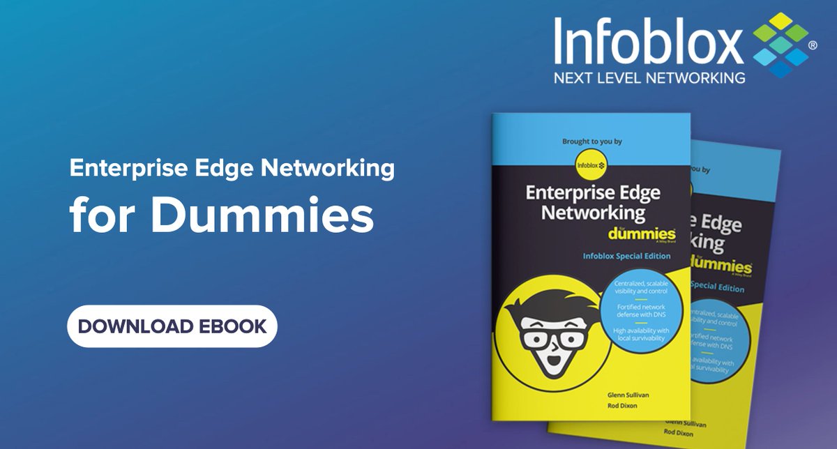 gc0x's tweet image. Need a better #EdgeNetworking strategy for your enterprise? The new @Infoblox Enterprise Edge Networking for Dummies eBook can help: bit.ly/2QVbUzJ