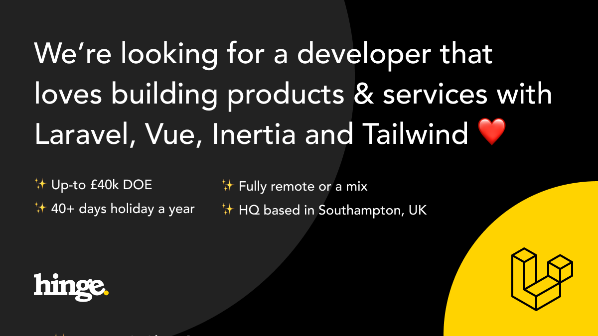 hinge_agency's tweet image. If Laravel, Vue, Inertia and Tailwind are your thing and you are looking for something new then we'd love to chat ✨

• Up-to £40k DOE
• 40+ days holiday a year (including bank holidays &amp;amp; Christmas)
• Fully remote or a mix from our base in Southampton

uk.indeed.com/job/senior-lar…