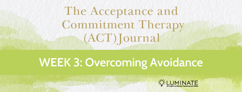 PavPub's tweet photo. Week 3 of the ACT Journal looks at strategies for overcoming #experientialavoidance https://t.co/WyKNnvP6Id
#ACT #ACTJournal #ACTtherapy #mentalhealth
@nichooper7 @Dr_O_Donnelly https://t.co/YY5OxTVOu6