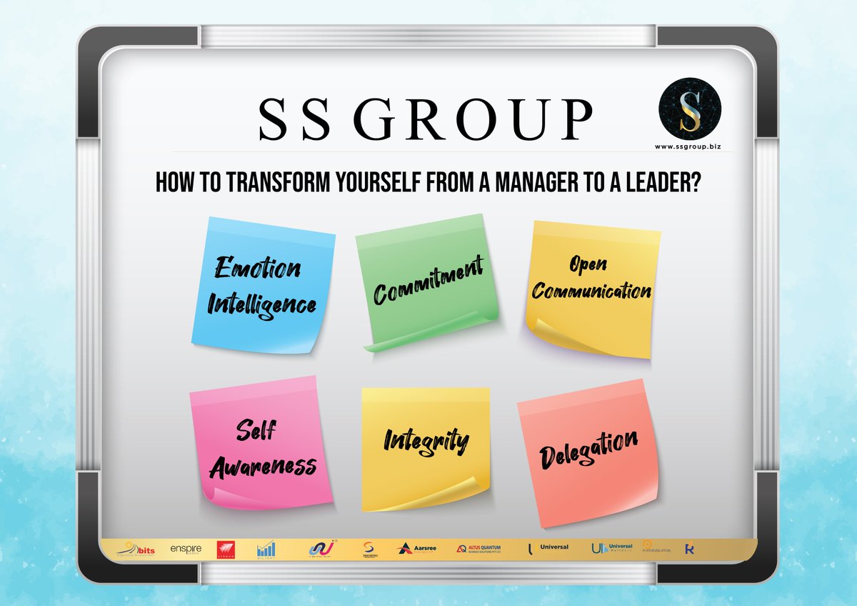 Six things for one to Transform themselves from a Manager to a Leader. 

#SSGroup #managertoleader #transformation #leadershipqualities