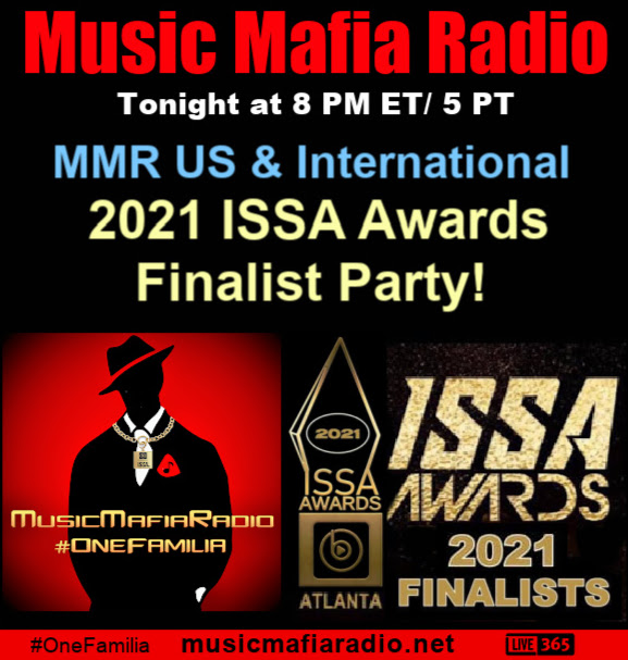 MusicMafiaRadio's tweet photo. 💥Tonight at 8PM ET ~ The ISSA Hour Returns! 🎉
Music Mafia Radio is celebrating the announcement of the finalists for the @AssocIntl 2021 Awards! @DebrisCozmic is honored to present music by the MMR featured artists & official finalists in the US & Intn'l categories! #OneFamilia https://t.co/FxeWh5clZZ