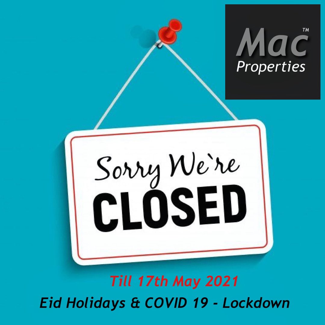 macpropertiespk's tweet photo. Notice: Our valued customers we’re closed till 17th May 2021. 

Reasons: Eid Holidays &amp; COVID 19 - Lockdown. 

Stay Home 🏡 Save Lives 

#macproperties 
#covid_19 
#ramadan 
#wearmask 
#rawalpindi 
#islamabad 
#pakistan https://t.co/51p6PqIlLC