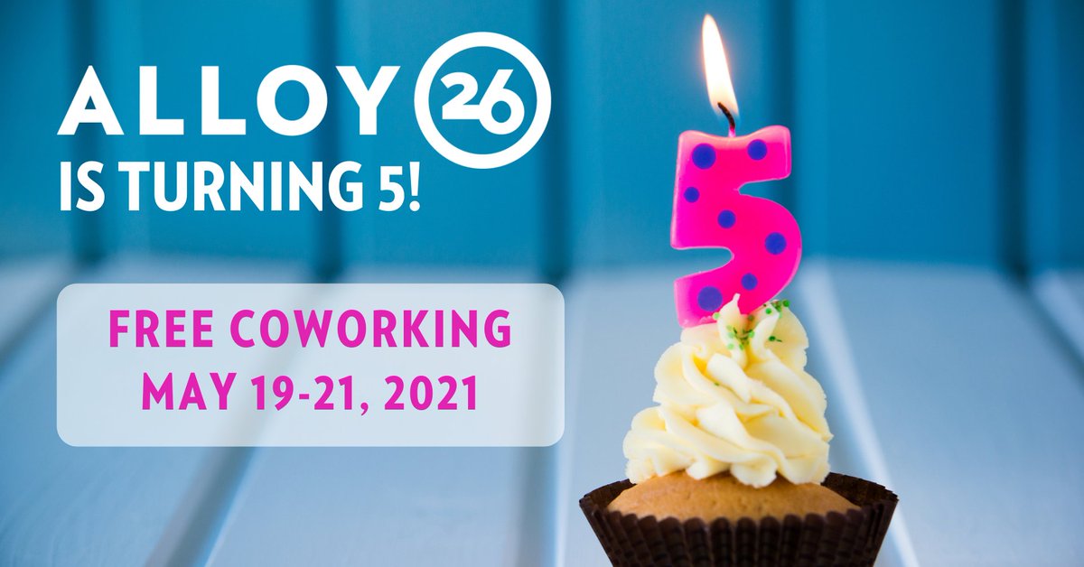 🎉 It's time to celebrate! Alloy 26 is turning 5! 🎉

We have prizes, giveaways &amp; specials all month long ! Join us for any FREE COWORKING event from May 19-21 OR drop in for a tour by May 28th for a chance to win a FREE FLEX LITE membership for 5 months!

ow.ly/2CML50EFiCg