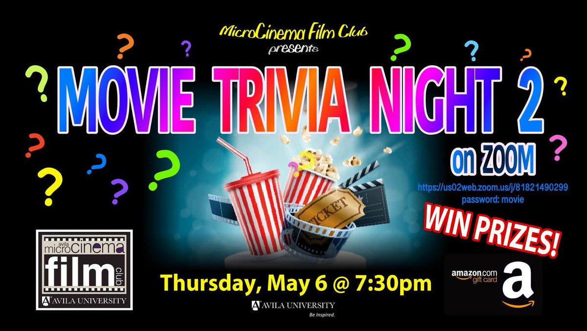 AvilaActivities's tweet photo. MOVIE TRIVIA NIGHT 2 ON ZOOM!
Win Amazon gift cards!
Thursday, May 6, 2021
7:30pm
Zoom link:
https://t.co/BRHKZiO73x
Password: movie
Sponsored by MicroCinema Film Club
Part of Avila Stress Relief Week! https://t.co/ebt5iTRMWH