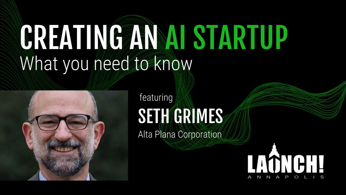 L!A Virtual Event: Creating an AI Startup: What You Need to Know: featuring <a href="/SethGrimes/">Seth Grimes</a> Thursday, May 20th, 5:00 PM ET, RSVP: us02web.zoom.us/meeting/regist…