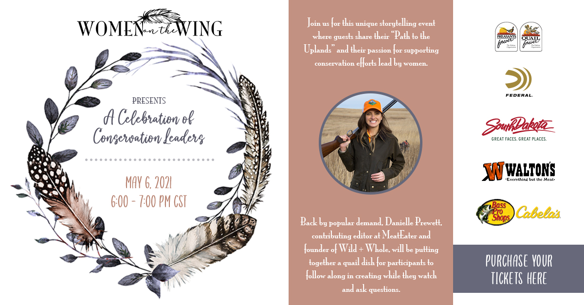 TOMORROW NIGHT!  Good food, good laughs, and a GREAT time.  Join our Women on the Wing virtual event with Danielle Prewett of <a href="/MeatEaterTV/">MeatEater</a> &amp; <a href="/WildandWhole/">Wild+Whole</a> and get a PF or QF membership bit.ly/32XtrJQ w/ <a href="/quail4ever/">Quail Forever</a> <a href="/marissa_neb/">Marissa Jensen</a>