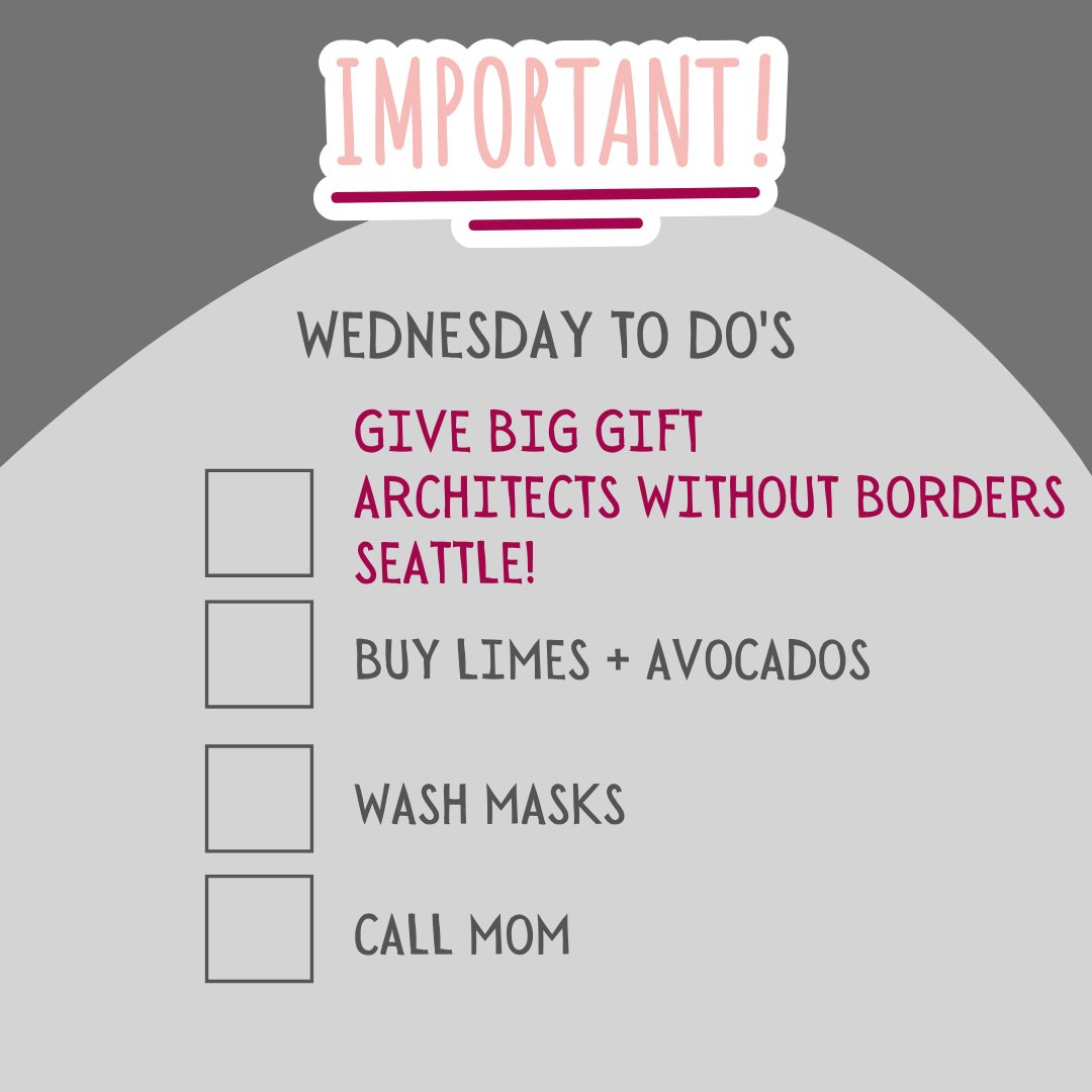 AWBSeattle's tweet image. We found your &apos;to do&apos; list! Posting it here to remind you. Give Big ends tonight! Double impact with matching funds until we reach our goal of $7000 givebigwa.org/architects-wit… #GiveBig