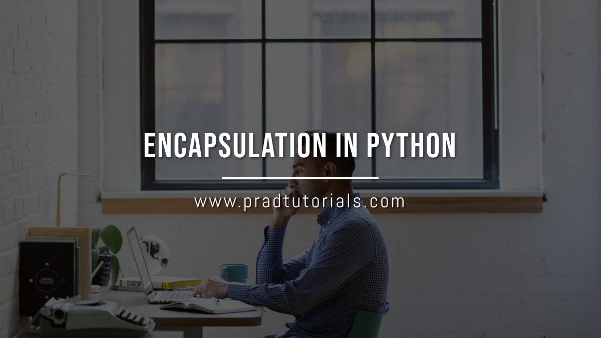pradtutorials's tweet image. Encapsulation In Python
pradtutorials.com/encapsulation-…
#encapsulationinpython#dataencapsulationinpython #encapsulationinpythonwithexample #pythontutorial #pradtutorials