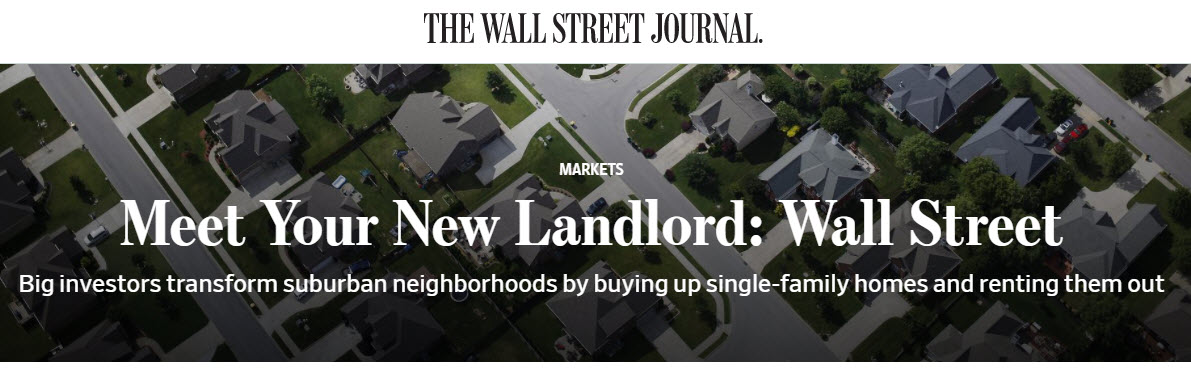 Now back to 2021 - a new breed of a homeowner is on the scene, using the "near free" money from the Fed's printer, and stealing all the wealth. big investment firms, with 100s Billions fresh off the printer chasing any sort of return, have found residential real estate.