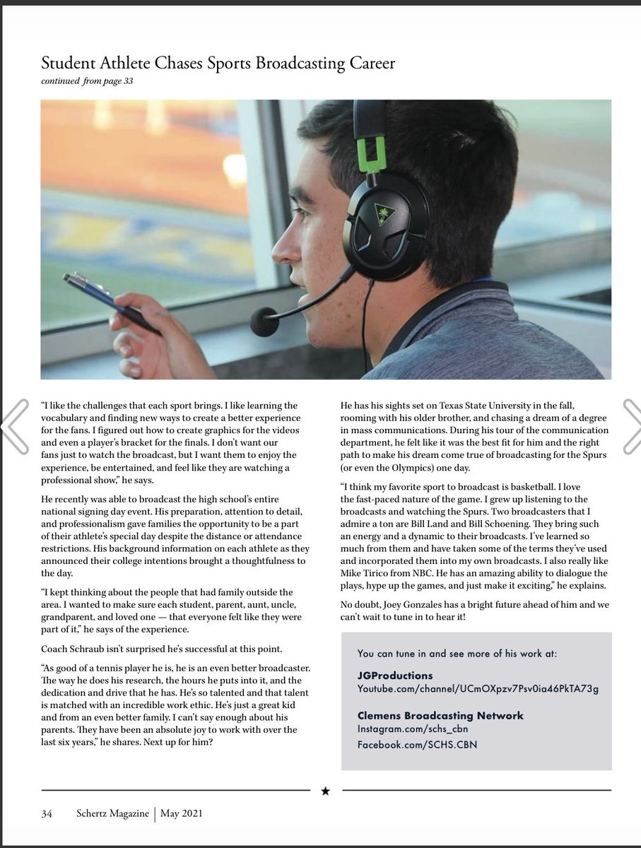 Check out this May’s edition of Schertz Magazine highlighting <a href="/J_Gonzales43/">Joey Gonzales</a> and his production &amp; broadcasting talents! This guy is well beyond his years in the quality of his work!! Way to go Joey! 😎🎥🎙
@SamuelClemensHS <a href="/scbuffalostrong/">Clemens Athletics</a> 
<a href="/SCHS_CBN/">Clemens Broadcasting Network</a>