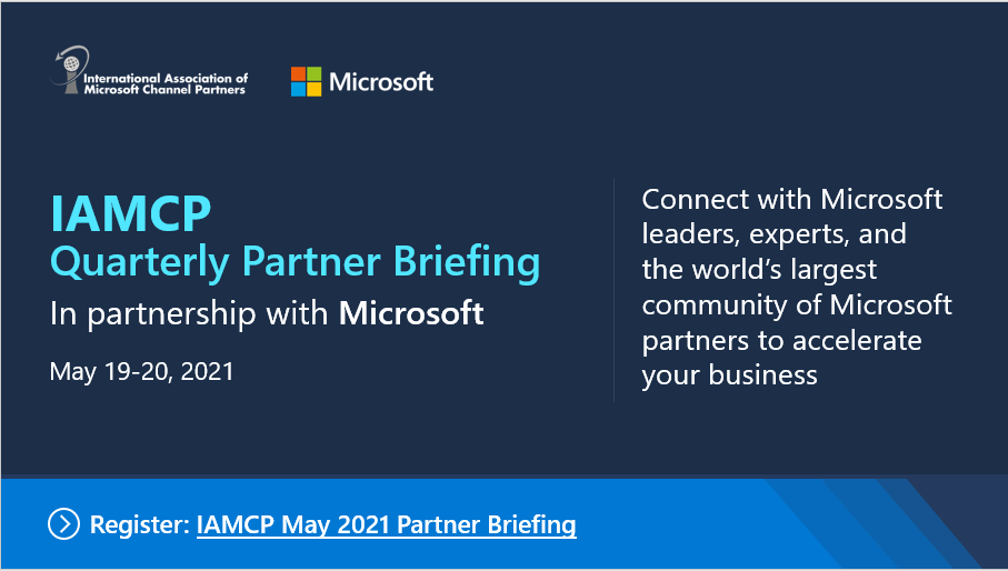 IAMCPorg's tweet photo. The May QPB – Is Less Than Three Weeks Away!
Don't forget to register for the next IAMCP Quarterly Partner Briefing in partnership with Microsoft. This business-building event will be held over two days, May 19-20, 2021. https://t.co/MArxitzdg5 
#IAMCPQPB #IAMCP #MSPartner https://t.co/91gFNgS7MO