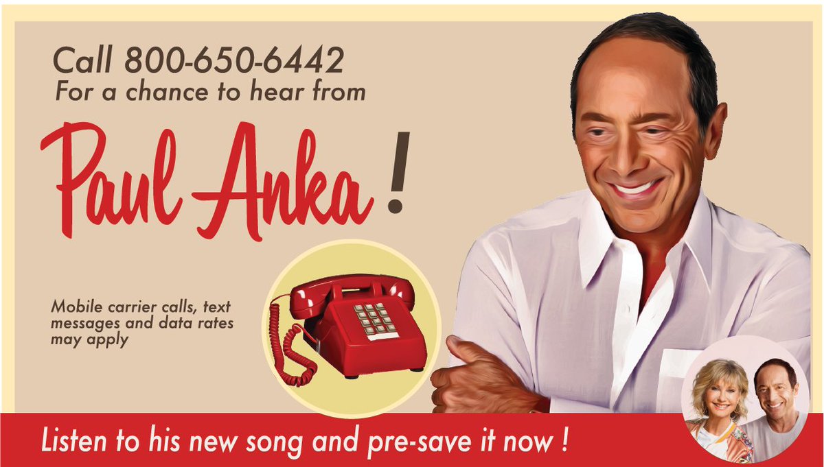 tweematic's tweet photo. Call Paul Anka (@paulanka) at 800-650-6442 to hear and presave his upcoming single! Powered by @metablocks #callpaulanka #phonehotline https://t.co/XctYNnrwW3