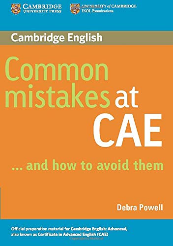 Specific books I use to pass the CAE ( Cambridge Advanced Exam) test:-Grammar and Vocabulary for Advanced-Advanced Grammar in Use -English Vocabulary in Use Advanced-Common mistakes at cae. And how to avoid them
