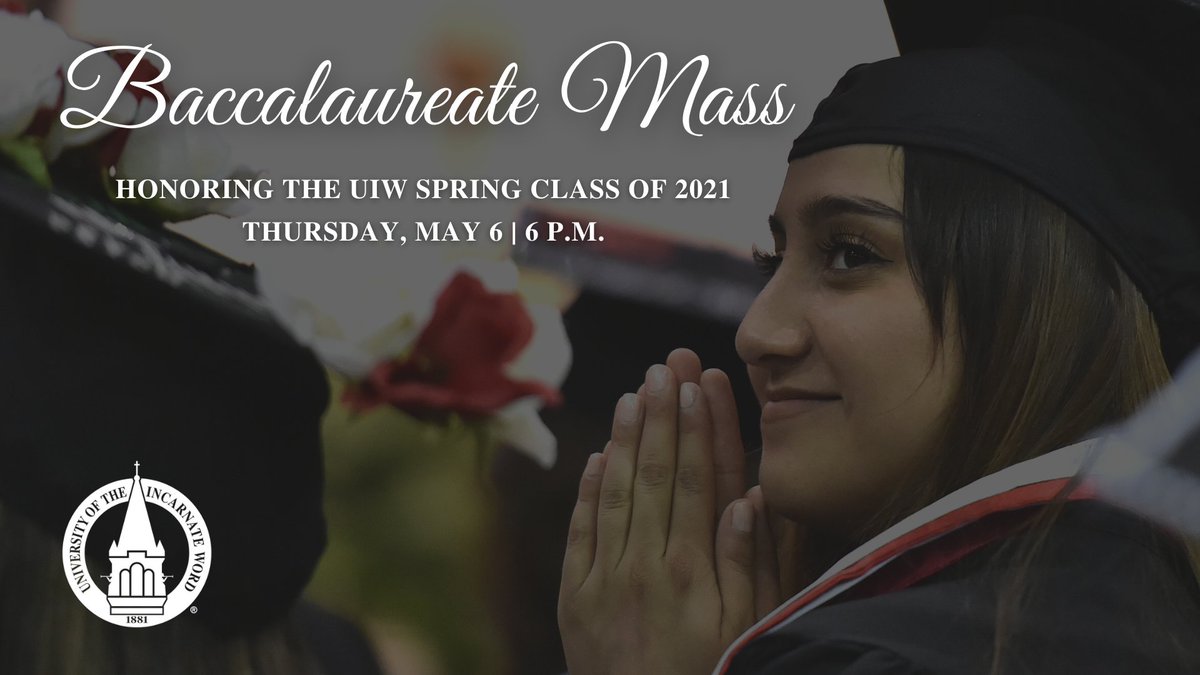 uiwcardinals's tweet photo. University Mission &amp; Ministry cordially invites the UIW family to gather in thanksgiving to celebrate the sacrifices and accomplishments of our soon-to-be graduates on Thursday, May 6 at 6 pm at a virtual Baccalaureate Mass.

Watch the livestream tomorrow: https://t.co/Fkod83uTbr https://t.co/YRa5DwAyBY