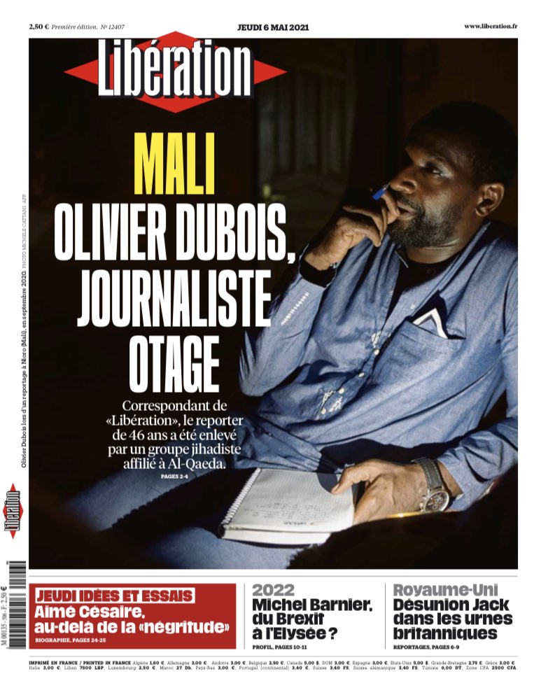 Demain, @libe. Il est des Unes plus dures que d’autres. Pensées émues pour notre correspondant au Mali, Olivier Dubois, otage des jihadistes au Mali.