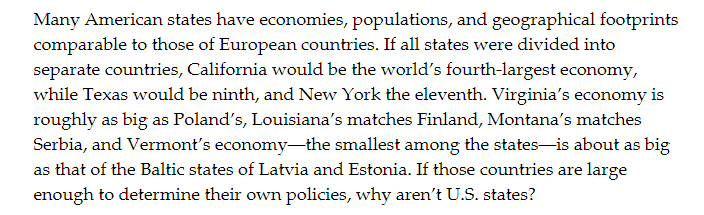 Europe doesn't set one set of health or welfare or education policies for the entire continent, from Spain to Turkey to Finland, why should America? Especially when U.S. state economies are often larger than those of European countries (3/)