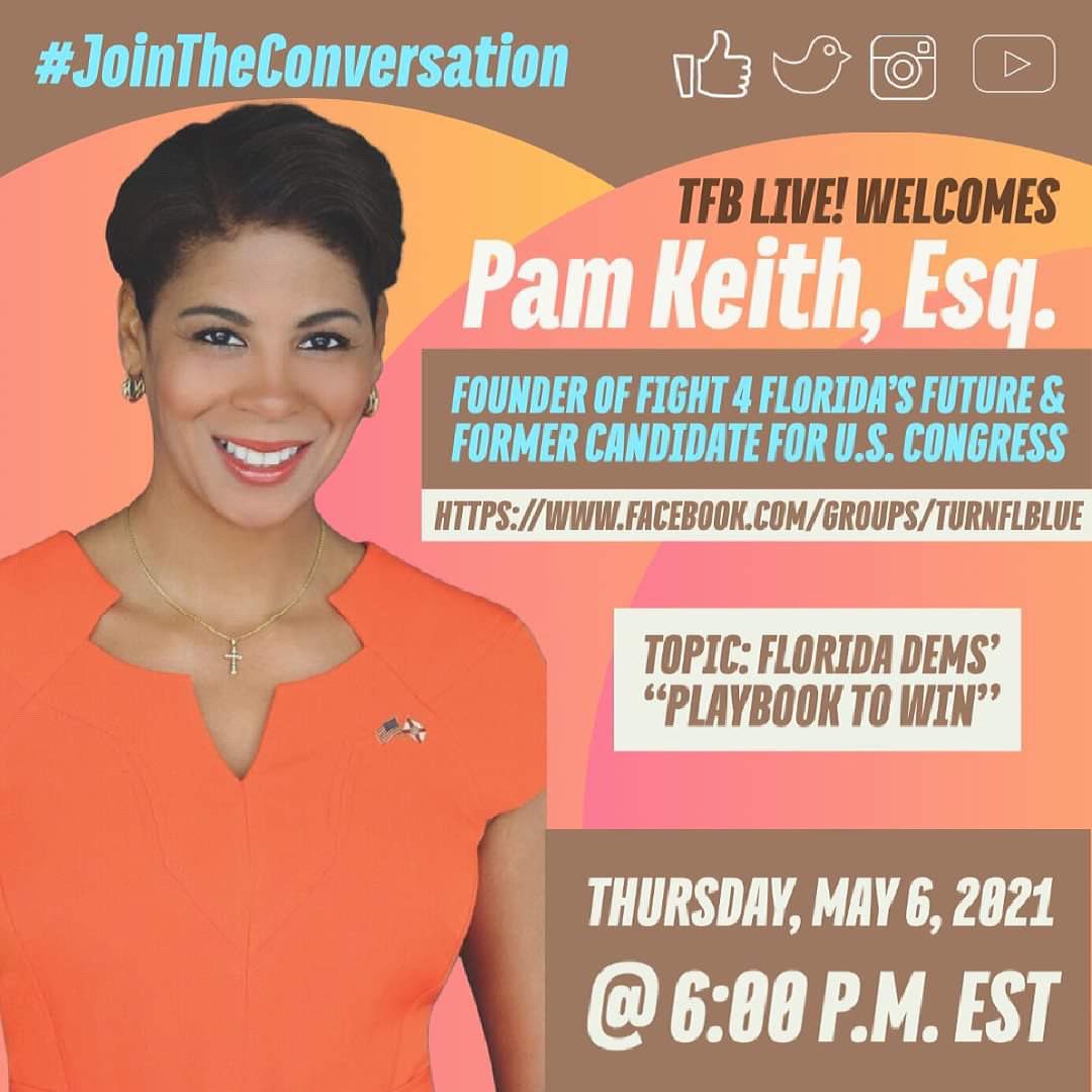 TurnFL_Blue's tweet photo. Join our FB group and tune in tomorrow night for a special hour long session of TFB Live! with @PamKeithFL! #TurnFloridaBlue #TFBLive #JoinTheConversation #F4FF https://t.co/UcI4iFnjTO