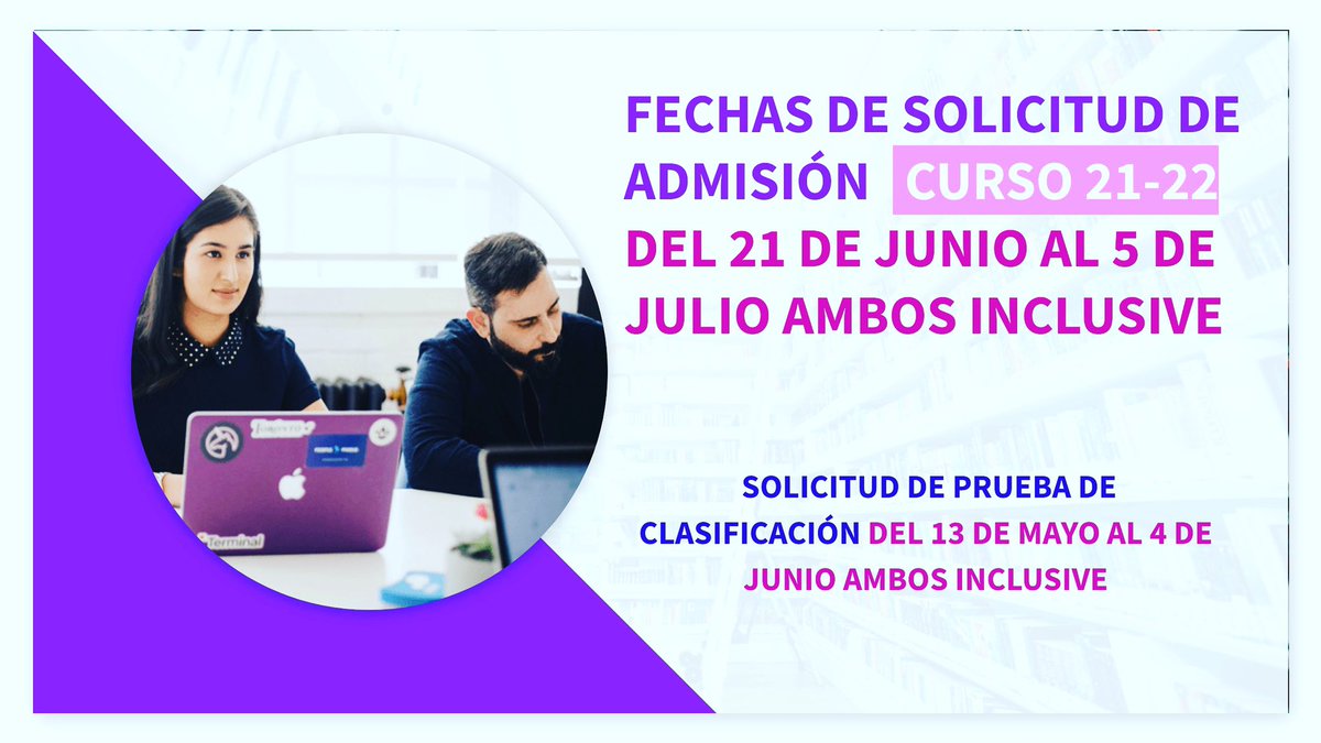 Admisión curso 21/22 y Pruebas de Clasificación