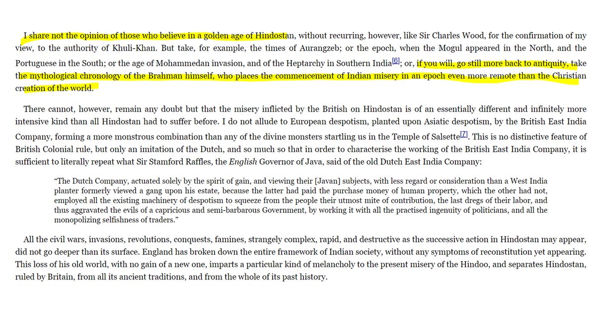 2/n I'll first cite excerpts from "The British Rule in India" by Karl Marx published in the New-York Herald Tribune on June 25,1853.Marx makes it very clear that he never believed in "Golden Past of India."So, you get it where Marxist Historians have based their notions from.