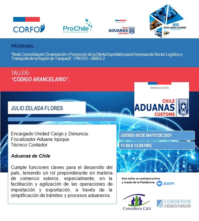 NodoLogistica's tweet photo. Recuerden mañana último Taller de “Nodo Logística y Transporte de la Región de Tarapacá” Jueves 6 mayo 2021, 11:00 hrs "CÓDIGO ARANCELARIO". Julio Zelada Flores, Encargado Unidad Cargo y Denuncia Aduana Iquique @Corfo @CorfoTarapaca @ProChile @ProChile_T @Cordenor @AduanaCL https://t.co/VZJPEdXZud