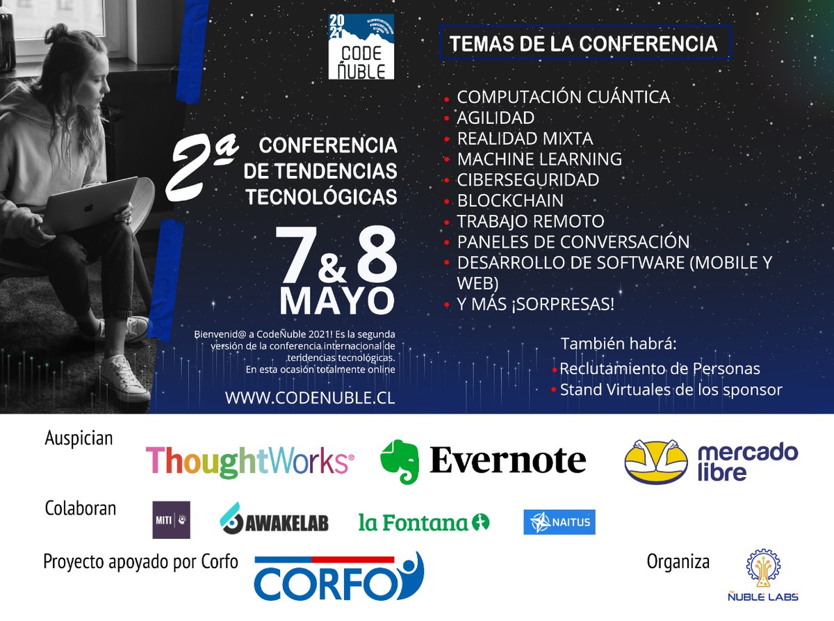 ¡Vamos a #CodeNuble2021 este 7 y 8 de mayo! 📣 <a href="/CodeNuble/">Code Ñuble</a>

Ven a conocer a los más de 35 speakers que harán posible esta gran conferencia internacional de tendencias #tech 💻

🗣️Charlas en paralelo
💼 Reclutamiento virtual
💻 Stand virtuales

Inscríbete 👉🏻 mtr.cool/xswnuuzely