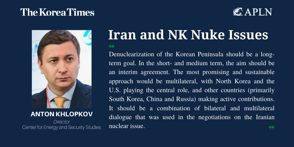 Anton Khlopkov, Director of Center for Energy and Security Studies #CENESS, lists out six reasons why the lessons of the #JCPOA talks should be applied to future dialogue with #NorthKorea in his latest op-ed with @APLNofficial and @koreatimescokr. apln.network/projects/apln-…